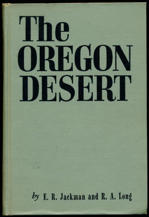 Image for THE OREGON DESERT. THE OREGON DESERT.