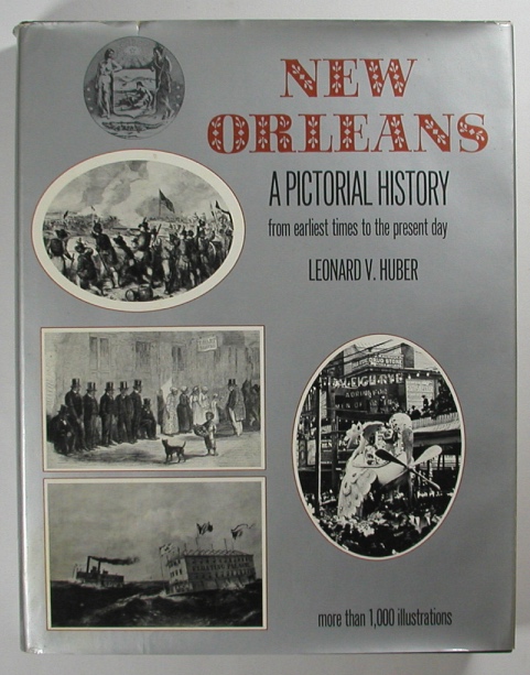 Image for NEW ORLEANS. A Pictorial History From Earliest Times to the Present Day. NEW ORLEANS. A Pictorial History From Earliest Times to the Present Day.