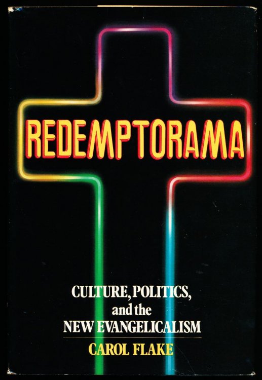 Image for REDEMPTORAMA. Culture, Politics, and The New Evangelism REDEMPTORAMA. Culture, Politics, and The New Evangelism