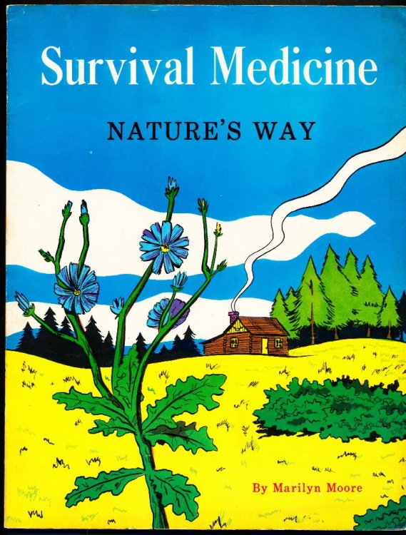 Image for SURVIVAL MEDICINE. Nature's Way. SURVIVAL MEDICINE. Nature's Way.