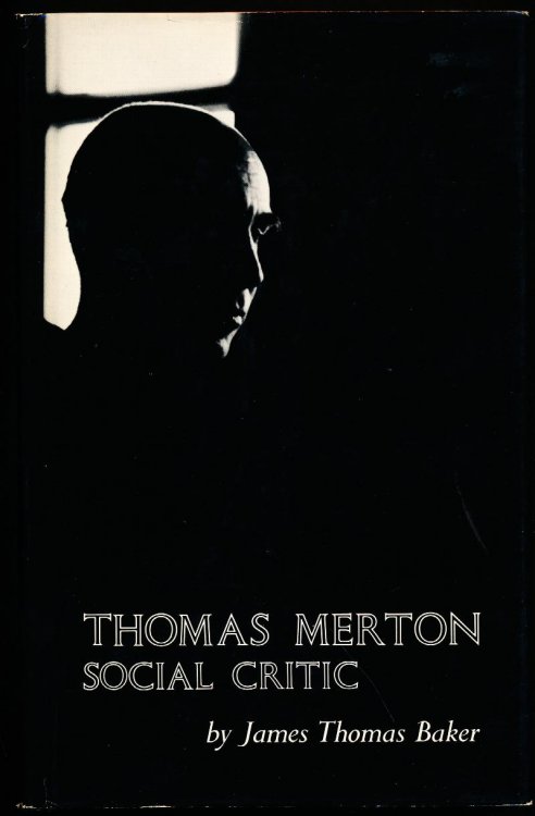 THOMAS MERTON: SOCIAL CRITIC