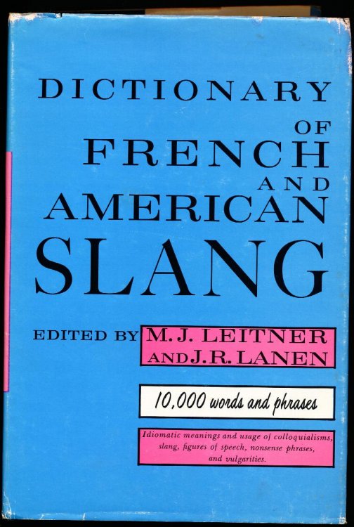 DICTIONARY OF FRENCH AND AMERICAN SLANG.