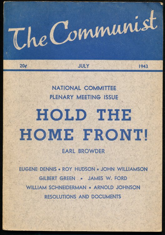 Image for THE COMMUNIST. July 1943, Vol XXII, No. 7 THE COMMUNIST. July 1943, Vol XXII, No. 7