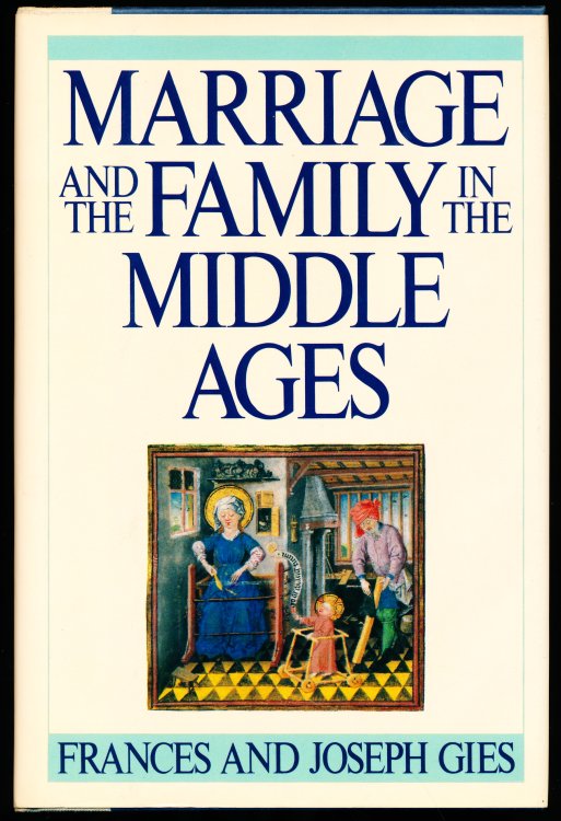 Image for MARRIAGE AND THE FAMILY IN THE MIDDLE AGES. MARRIAGE AND THE FAMILY IN THE MIDDLE AGES.