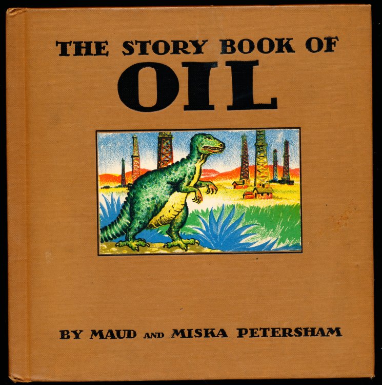 Image for THE STORY BOOK OF OIL THE STORY BOOK OF OIL
