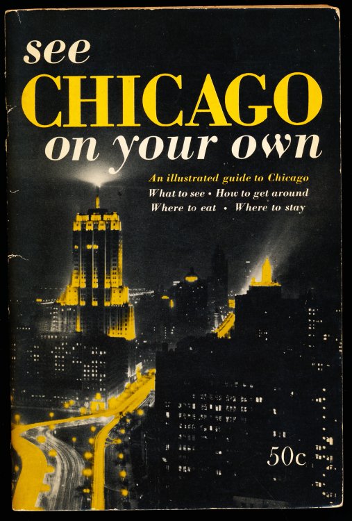 Image for SEE CHICAGO ON YOUR OWN. An Illustrated Guide to Chicago SEE CHICAGO ON YOUR OWN. An Illustrated Guide to Chicago