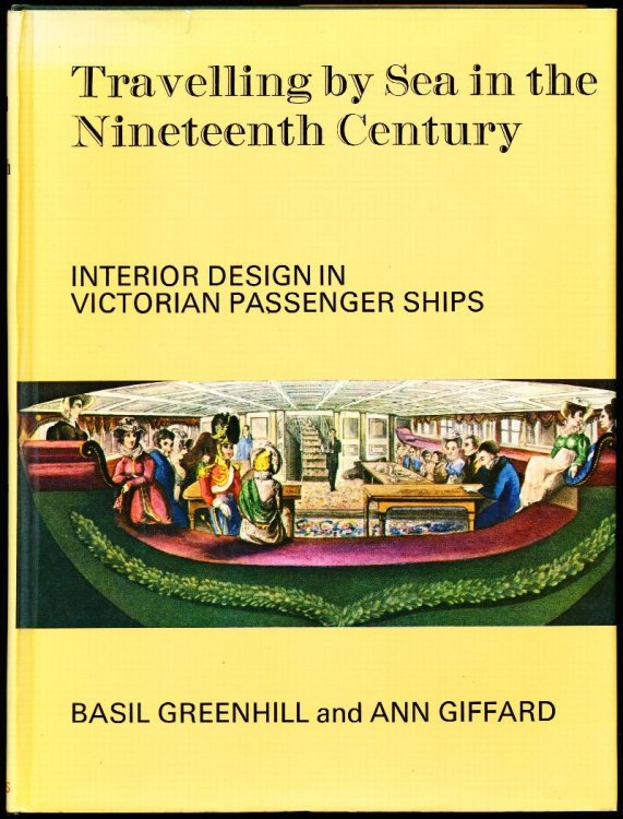 TRAVELLING BY SEA IN THE NINETEENTH CENTURY. Interior Design in Victorian Passenger Ships
