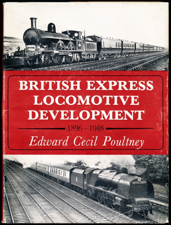 Image for BRITISH EXPRESS LOCOMOTIVE DEVELOPMENT 1896-1948 BRITISH EXPRESS LOCOMOTIVE DEVELOPMENT 1896-1948