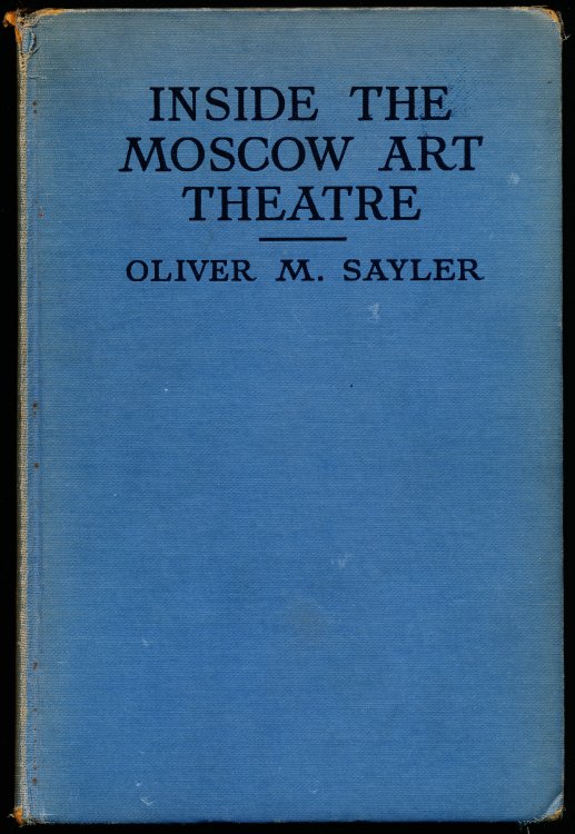 Image for INSIDE THE MOSCOW ART THEATRE INSIDE THE MOSCOW ART THEATRE