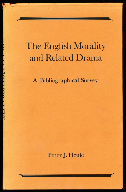 Image for THE ENGLISH MORALITY AND RELATED DRAMA. A Bibliographical Survey THE ENGLISH MORALITY AND RELATED DRAMA. A Bibliographical Survey