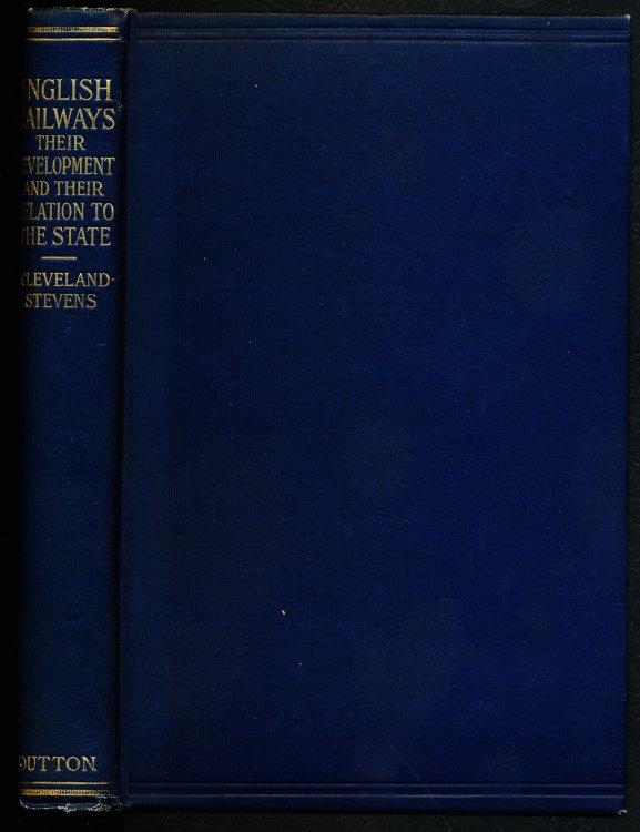 Image for ENGLISH RAILWAYS. Their Development and Their Relation to the State ENGLISH RAILWAYS. Their Development and Their Relation to the State