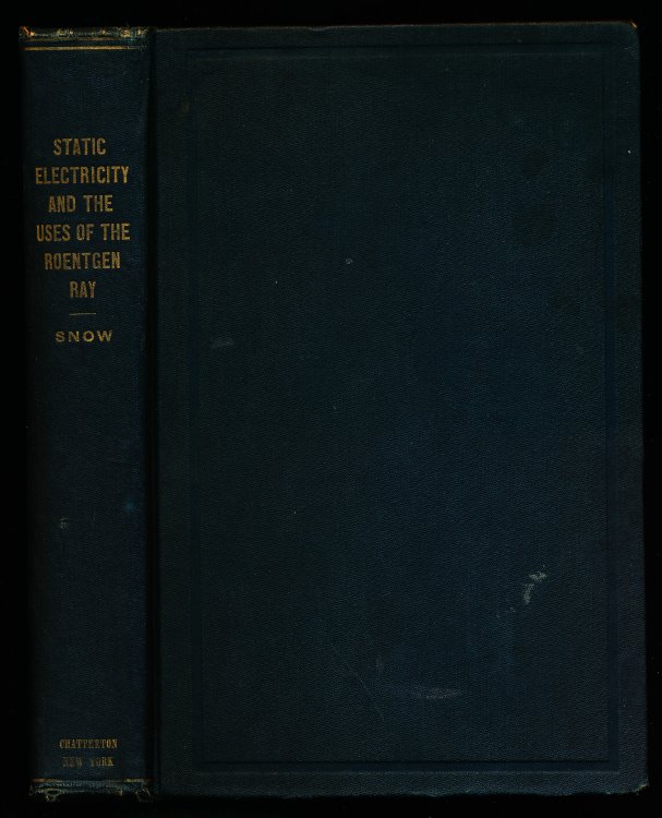 Image for A MANUAL OF ELECTRO-STATIC MODES OF APPLICATION, THERAPEUTICS; RADIOGRAPHY, AND RADIOTHERAPY A MANUAL OF ELECTRO-STATIC MODES OF APPLICATION, THERAPEUTICS; RADIOGRAPHY, AND RADIOTHERAPY
