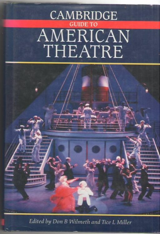 Cambridge Guide to American Theatre