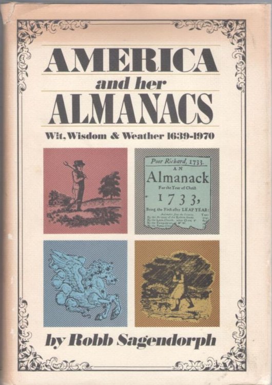 America and Her Almanacs: Wit, Wisdom & Weather 1639 - 1970