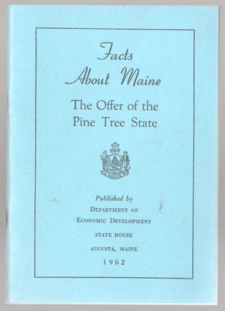 Facts About Maine: The Offer of the Pine Tree State