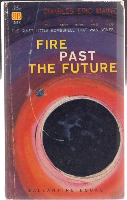 Fire Past the Future