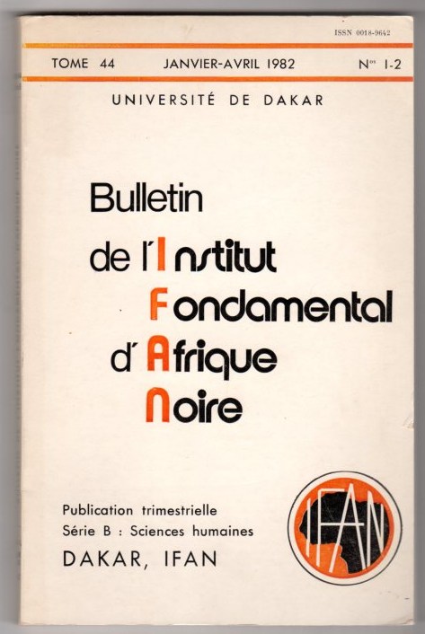 Bulletin de l'institut Fondamental d'Afrique Noire (Janvier-Avril, 1982)