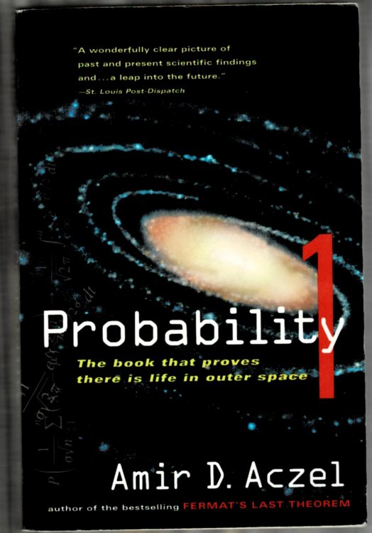 Probability 1: The Book That Proves There Is Life in Outer Space