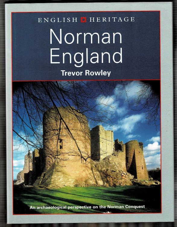 Norman England: An Archaeological Perspective on the Norman Conquest
