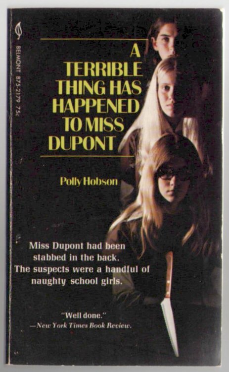 A Terrible Thing Has Happened to Miss Dupont