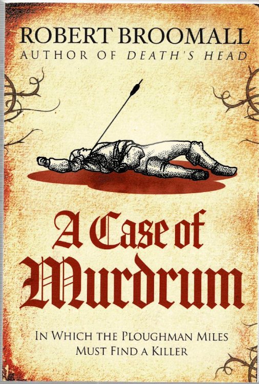 A Case of Murdrum - in Which the Plowman Miles Must Find a Killer