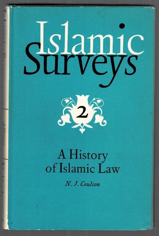 Islamic Surveys 2: A History of Islamic Law