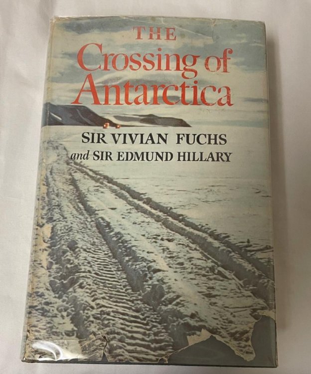 The Crossing of Antactica: The Commonwealth Trans-Antactic Expedition 195501958