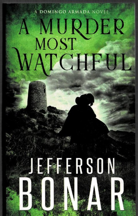 A Murder Most Watchful: A Donicgo Armada Novel