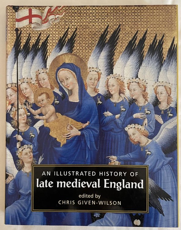 An Illustrated History of Lat Medieval England