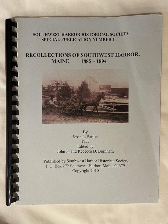 Recollections of Southwest Harbor, Maine 1885-1894