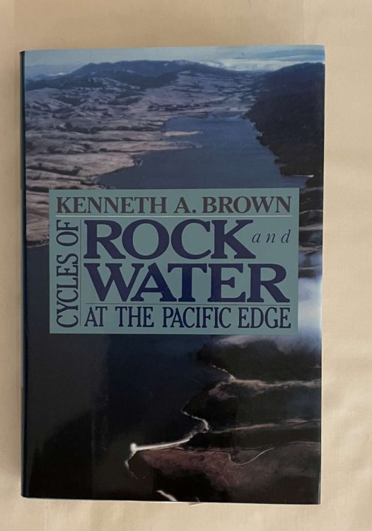 Cycles of Rock and Water at the Pacific Edge