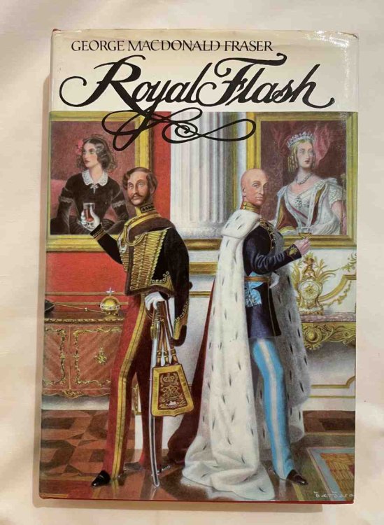 Royal Flash: From the Flashman Papers 1842-3 and 1847-8