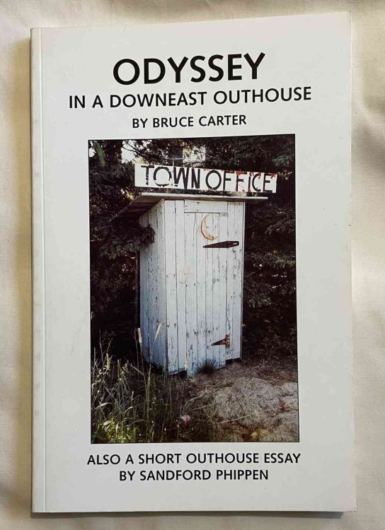 Odyssey in a Downeast Outhouse