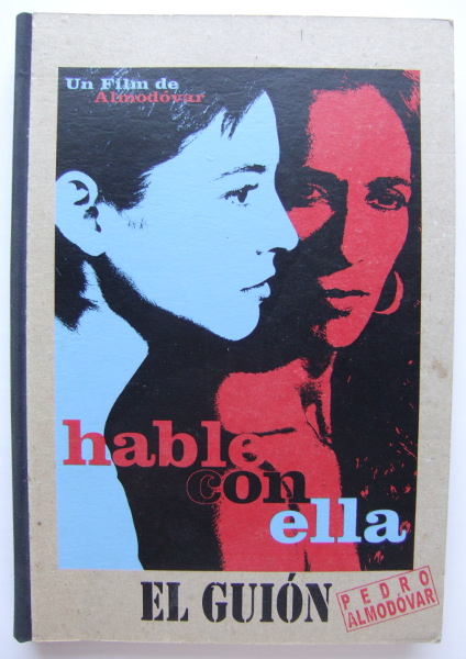 Hable con ella: El guin (Spanish Edition)