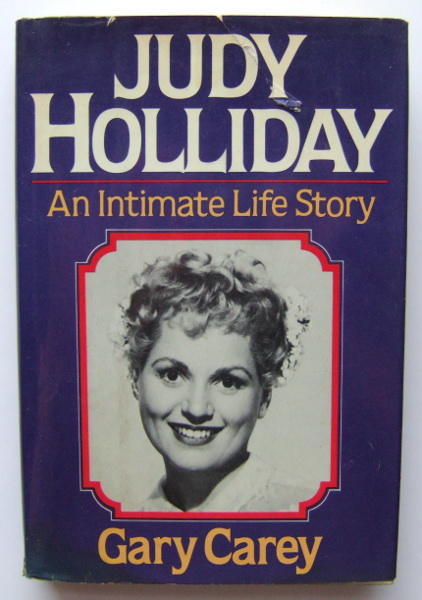 Judy Holliday: An Intimate Life Story