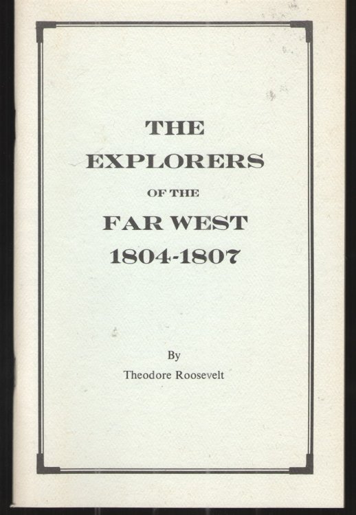 Image for Explorers of the Far West, 1804-1807 Explorers of the Far West, 1804-1807