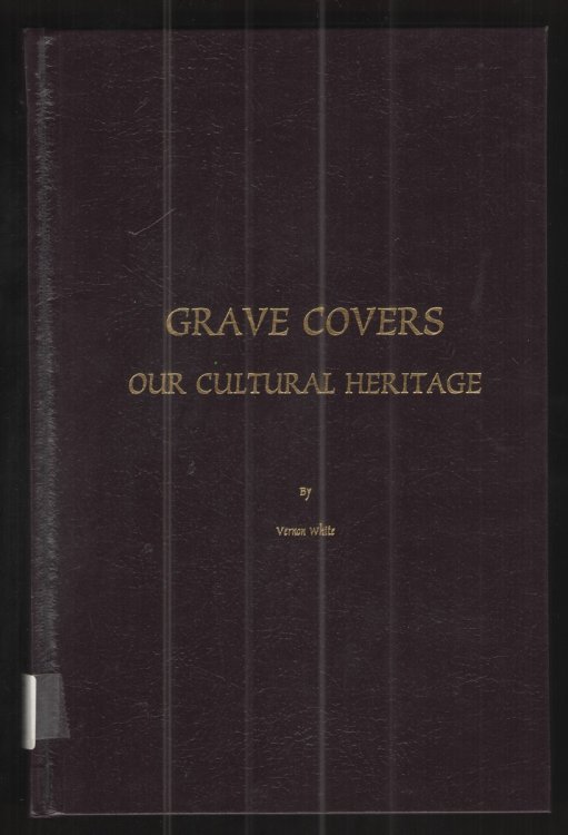 Image for Grave Covers Our Cultural Heritage Grave Covers Our Cultural Heritage