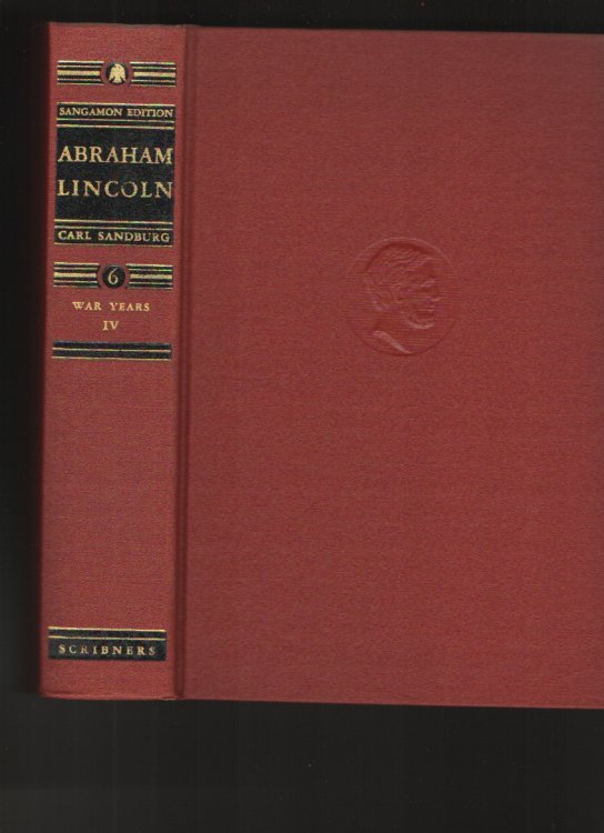 Image for Abraham Lincoln The War Years - IV, The Sangamon Edition Abraham Lincoln The War Years - IV, The Sangamon Edition