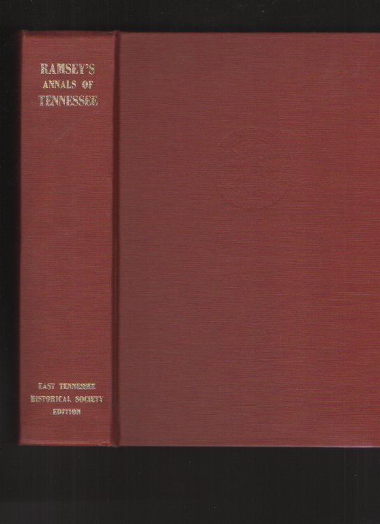 Image for The Annals of Tennessee to the End of the Eighteenth Century The Annals of Tennessee to the End of the Eighteenth Century