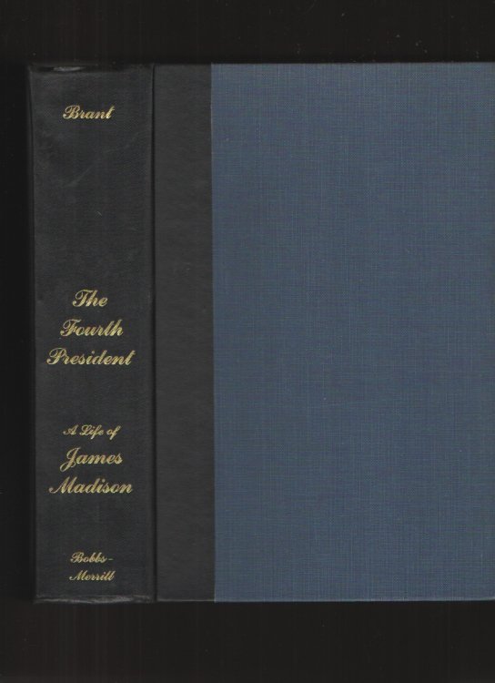 Image for The Fourth President A Life of James Madison The Fourth President A Life of James Madison
