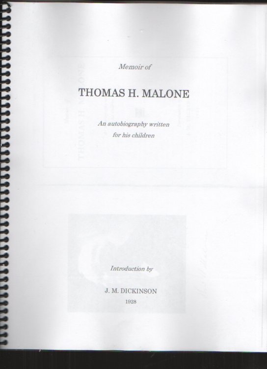 Image for Memoir of Thomas H. Malone An Autobiography Written for His Children Memoir of Thomas H. Malone An Autobiography Written for His Children