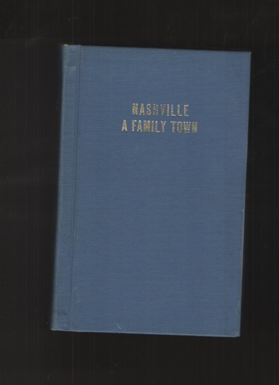 Image for Nashville (Hardcover) A Family Town Nashville (Hardcover) A Family Town