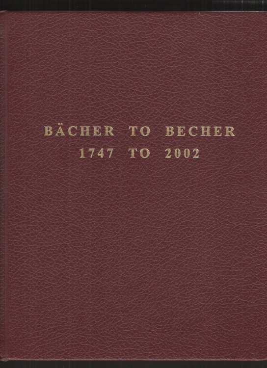 Bacher to Becher 1747 to 2002