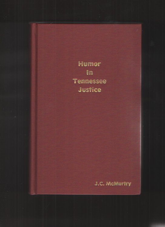 Humor in Tennessee justice