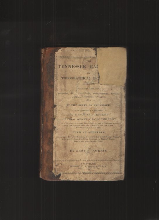 Image for The Tennessee Gazetteer Or Topographical Dictionary The Tennessee Gazetteer Or Topographical Dictionary