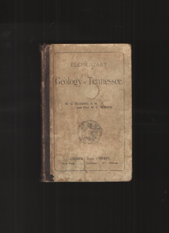 Image for Elementary Geology of Tennessee For the Use of the Public Schools and Other Institutions of Learning Elementary Geology of Tennessee For the Use of the Public Schools and Other Institutions of Learning