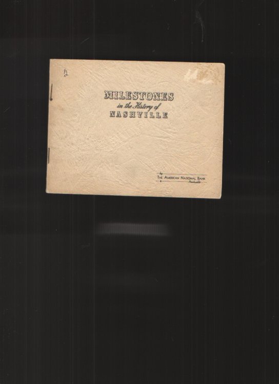 Milestones in the History of Nashville (Tennessee)