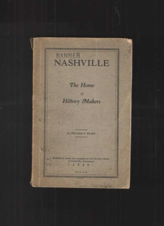Nashville The Home of History Makers