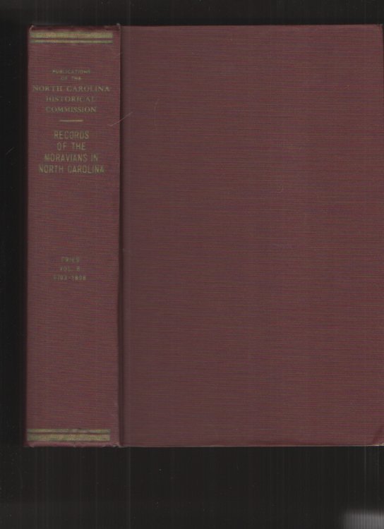 Records of the Moravians in North Carolina, Vol. VI, 1793-1808