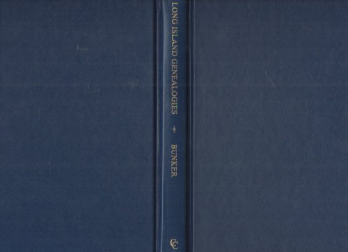 Long Island Genealogies Families of Albbertson, Andrews, Bedell, Birdsall, Bowne, Carman, Carr, Clowes, Cock, Cornelius, Covert, Dean, Doughty, . of Thomas Powell, of Bethpage, L. I. , 1688